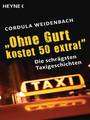 cover image of "Ohne Gurt kostet 50 extra!"